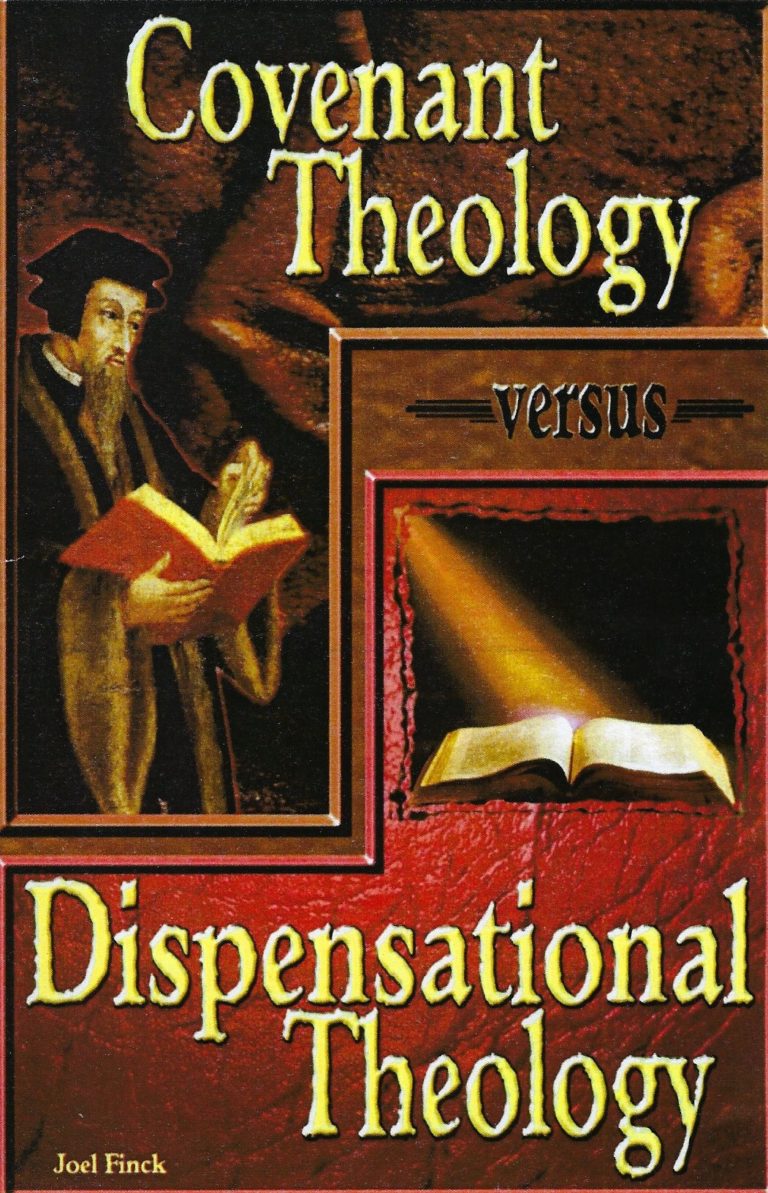 Covenant Theology Versus Dispensational Theology – Parsons Publishing ...